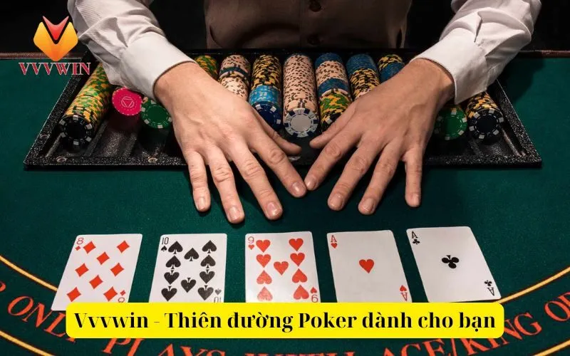 Vvvwin - Thiên đường Poker dành cho bạn